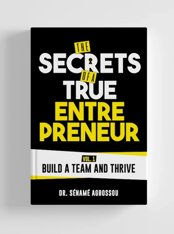The Secrets of True Entrepreneur