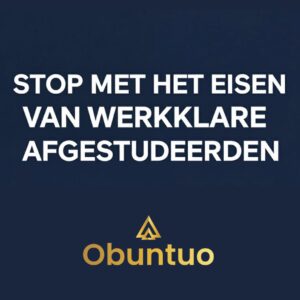 Lees meer over het artikel Stop met het eisen van werkklare afgestudeerden en bouw zelf aan inzetbare medewerkers