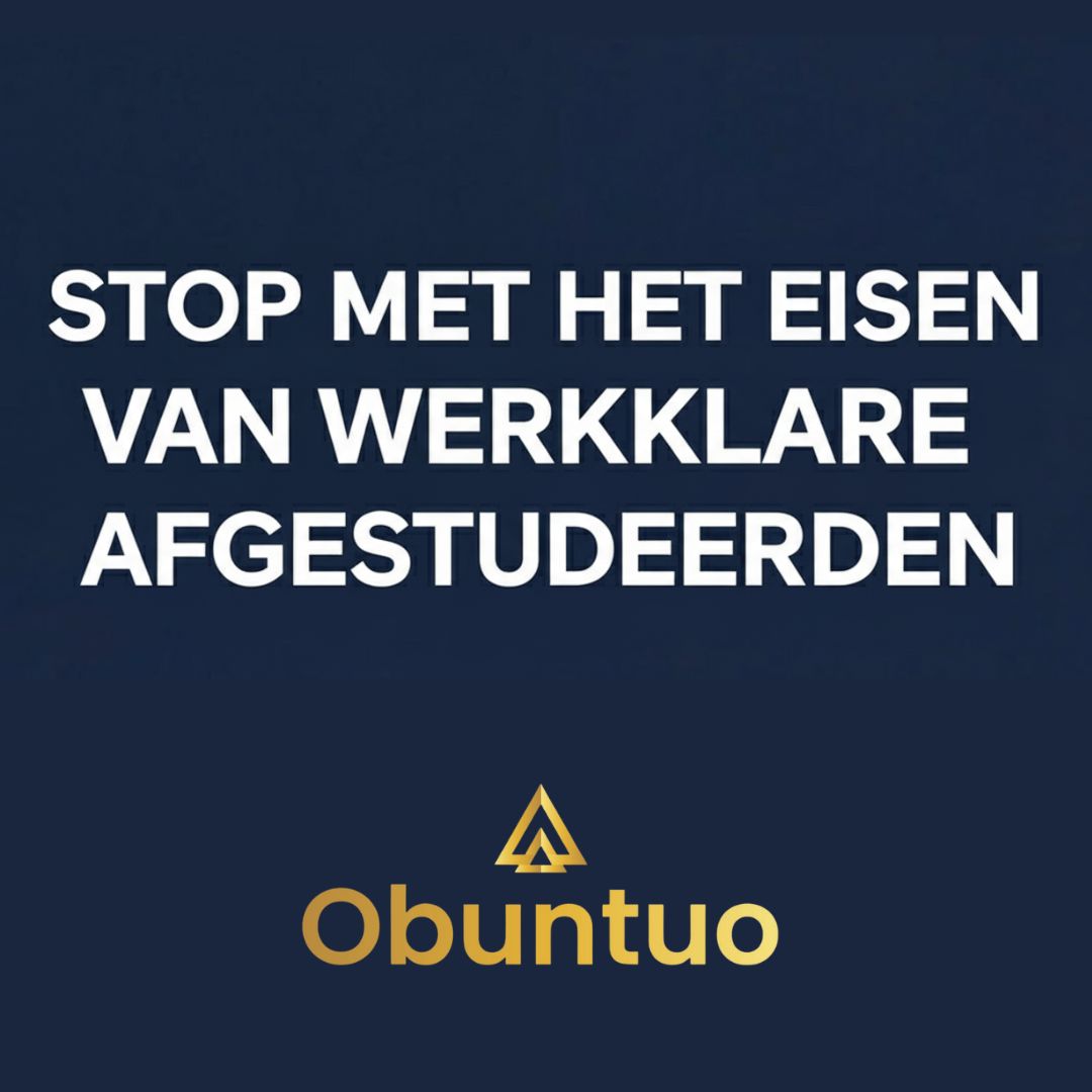 Je bekijkt nu Stop met het eisen van werkklare afgestudeerden en bouw zelf aan inzetbare medewerkers