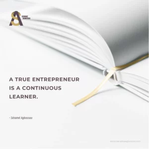 Read more about the article A True Entrepreneur Is a Continuous Learner