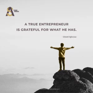 Lire la suite à propos de l’article A True Entrepreneur Is Grateful for What He Has